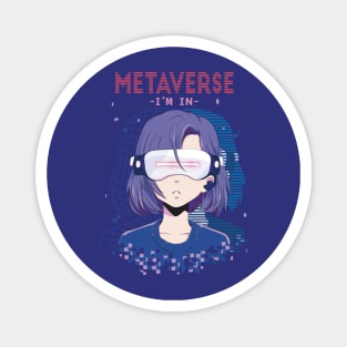 Metaverse I'm In Metaverse Virtual Reality Anime Girl Magnet